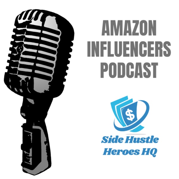 Artwork for Amazon Influencers Podcast
