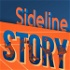 Sideline Story