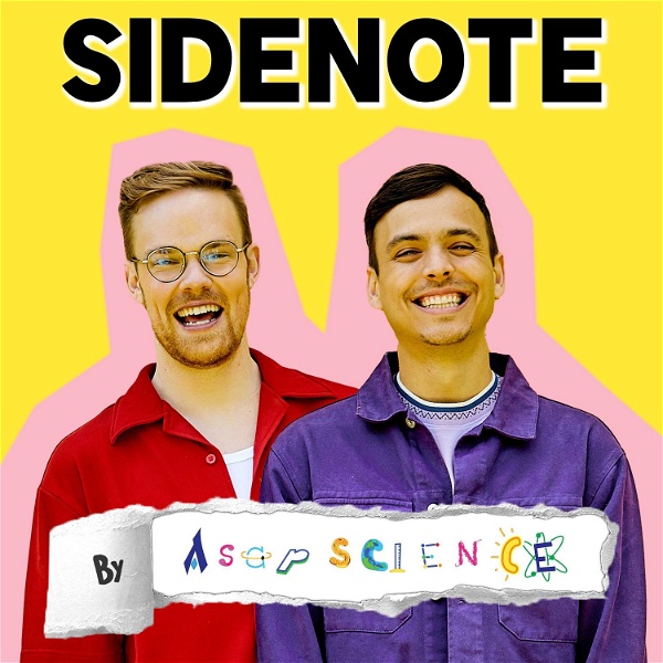 Artwork for Sidenote by AsapSCIENCE