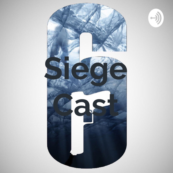 Artwork for Siege Cast