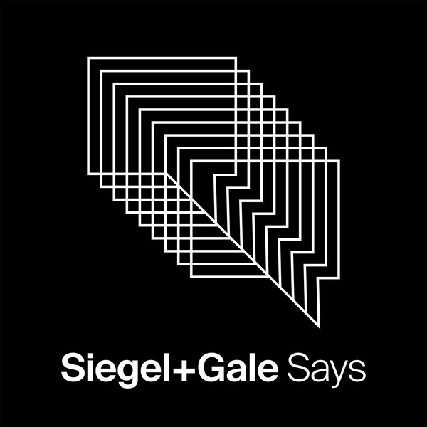 Artwork for Siegel+Gale Says