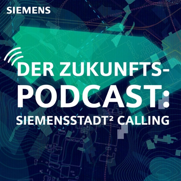 Artwork for Der Zukunftspodcast: Siemensstadt² Calling
