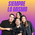 Siempre lo Mismo!