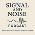 Signal and Noise