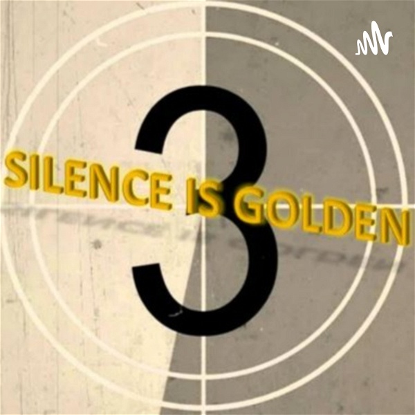 Artwork for Silence Is Golden