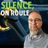 Silence On Roule