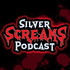 Silver Screams Podcast