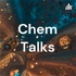 Chem Talks