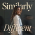 Similarly Different