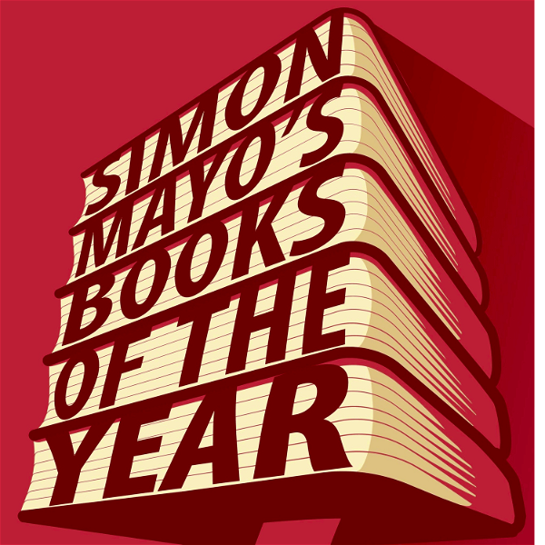 Artwork for Simon Mayo's Books Of The Year