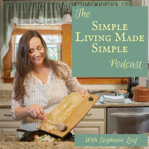 Artwork for Simple Living Made Simple Podcast