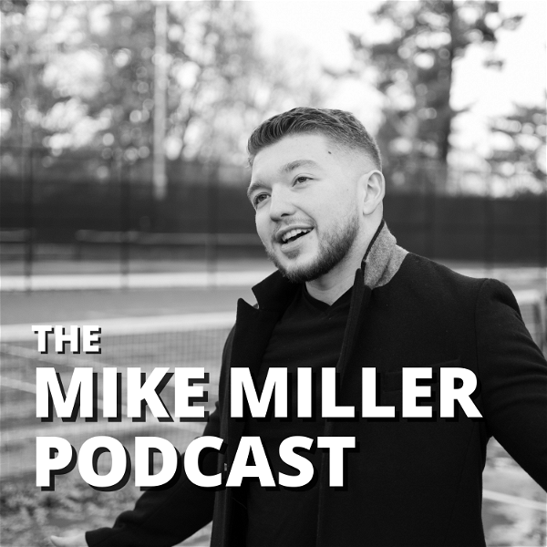 Artwork for The Mike Miller Podcast