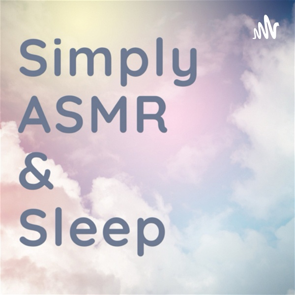 Artwork for Simply ASMR and Sleep