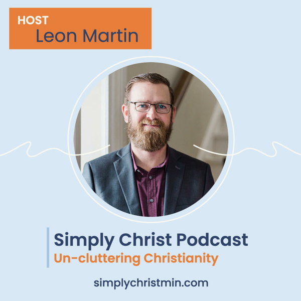 Artwork for Simply Christ Podcast