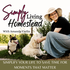 Simply Living Homestead | Build Community, Sustainable Practices, Traditional Skills