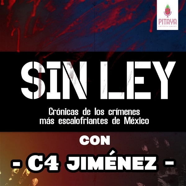 Artwork for Sin Ley con C4 Jimenez