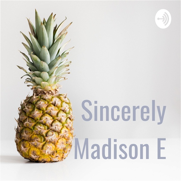 Artwork for Sincerely Madison E