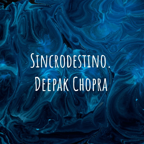 Artwork for Sincrodestino. Deepak Chopra