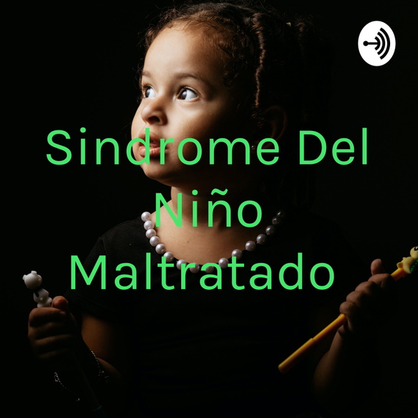 Artwork for Síndrome Del Niño Maltratado