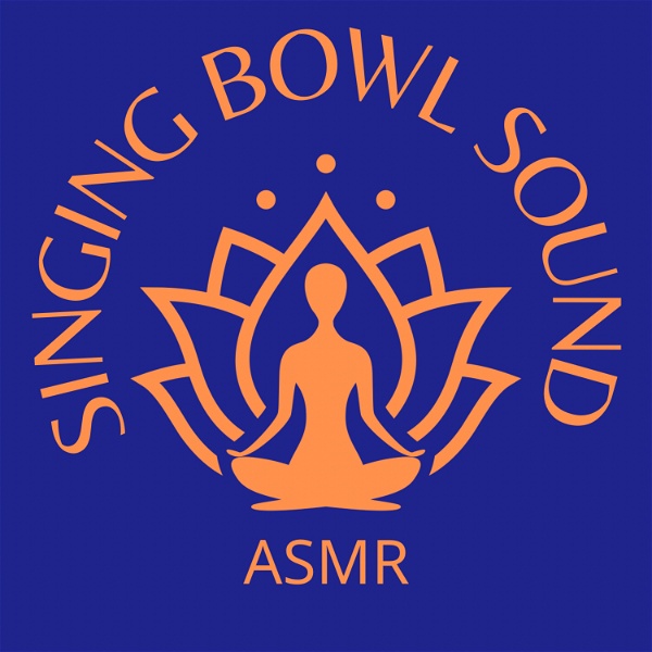 Artwork for Singing Bowl Sound ASMR