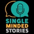 Single Minded Stories