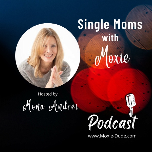 Artwork for Single Moms with Moxie