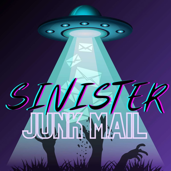 Artwork for Sinister Junk Mail