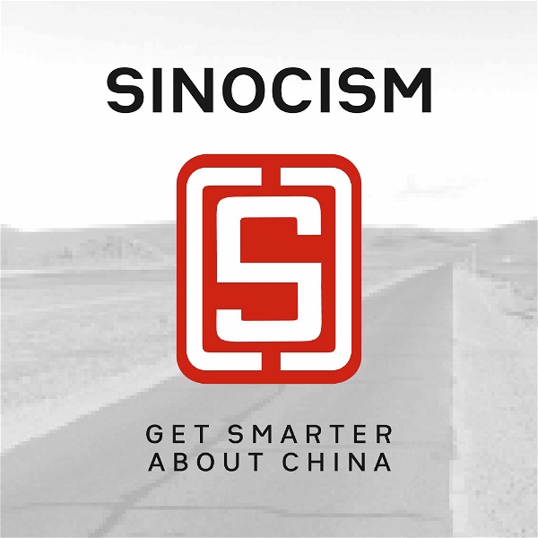 Artwork for Sinocism Podcast