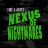 Luke and Andy's Nexus of Nightmares