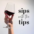 Sips with the Tips
