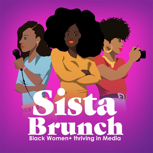 Artwork for Sista Brunch Podcast