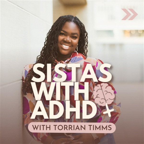 Artwork for Sistas with ADHD