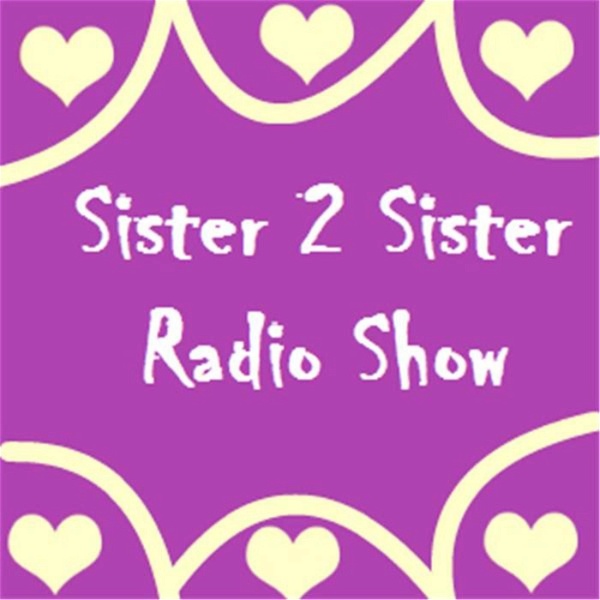 Artwork for Sister 2 Sister Radio Show