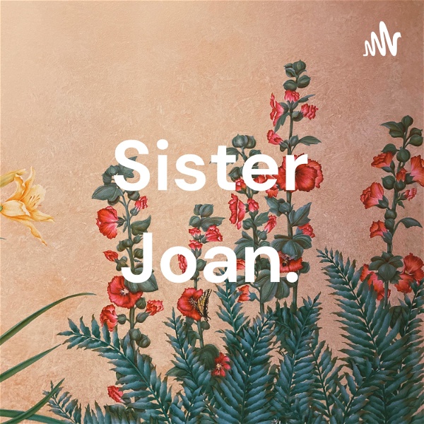 Artwork for Sister Joan.