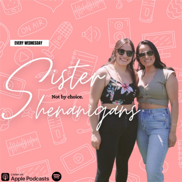 Artwork for Sister Shenanigans Podcast