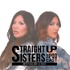 Straight Up Sisters The Podcast
