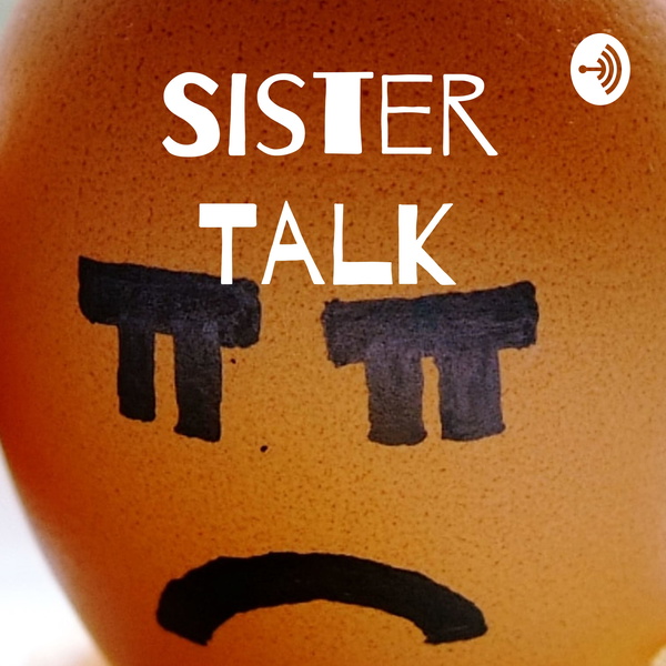 Artwork for Sister Talk