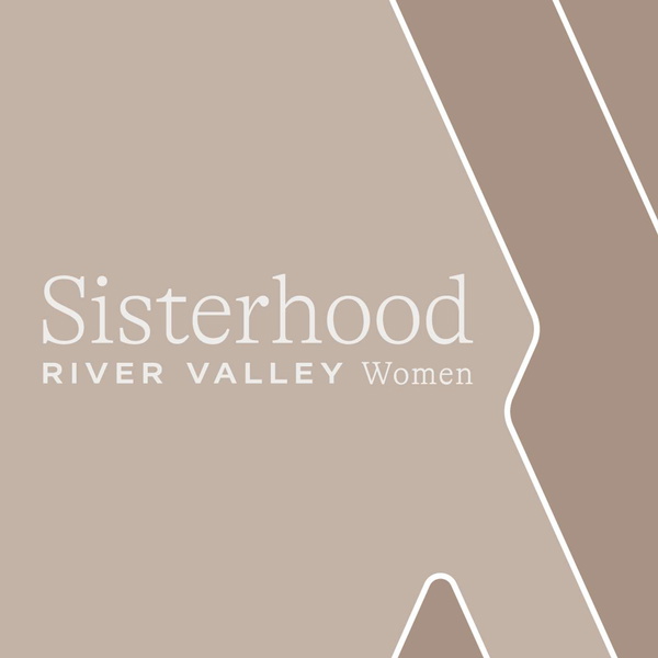 Artwork for Sisterhood at River Valley Church