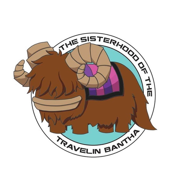 Artwork for Sisterhood Of The Travelin Bantha