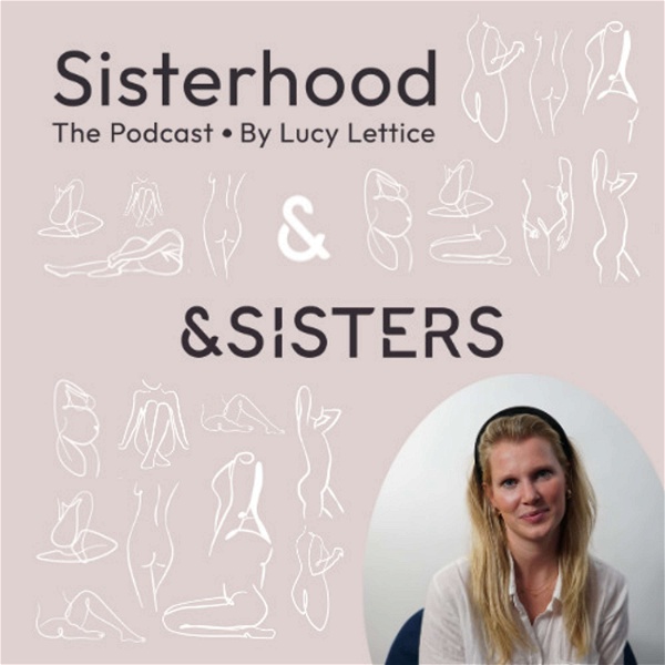 Artwork for Sisterhood, The Podcast
