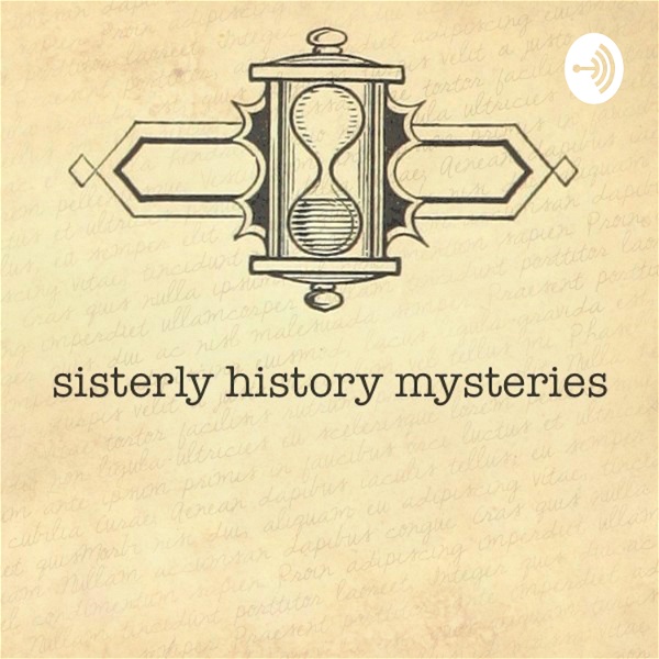 Artwork for Sisterly History Mysteries