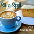 Sit a Spell with Jenn and Mel
