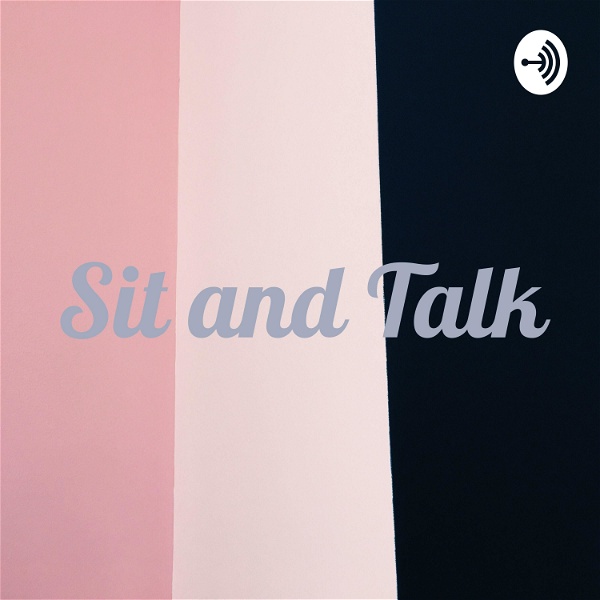 Artwork for Sit and Talk
