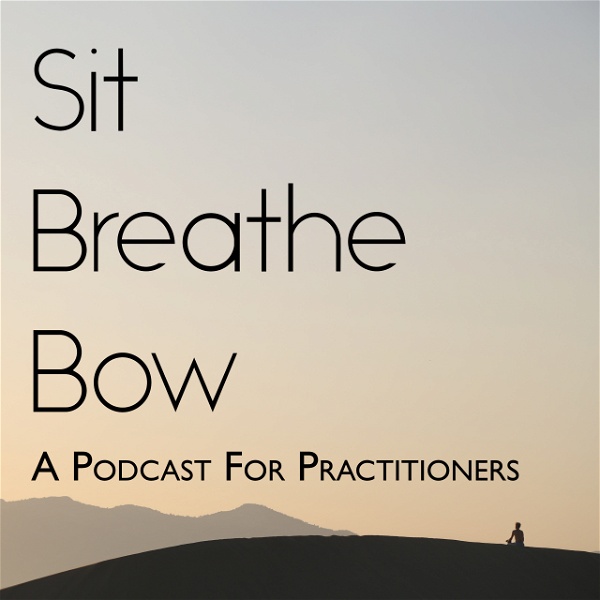 Artwork for Sit, Breathe, Bow