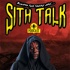 Sith Talk Podcast - Always Two There Are...