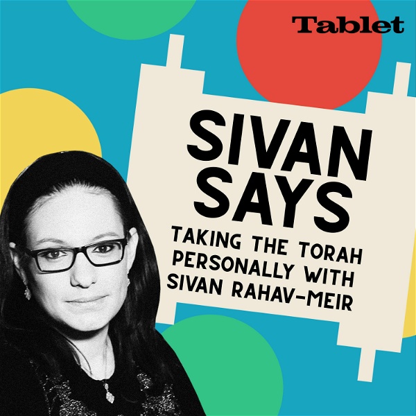 Artwork for Sivan Says: Taking the Torah Personally