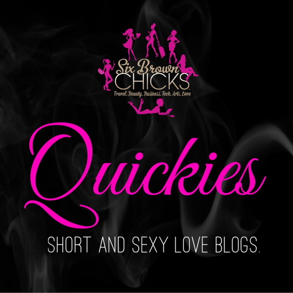 Artwork for Six Brown Chicks: Quickies