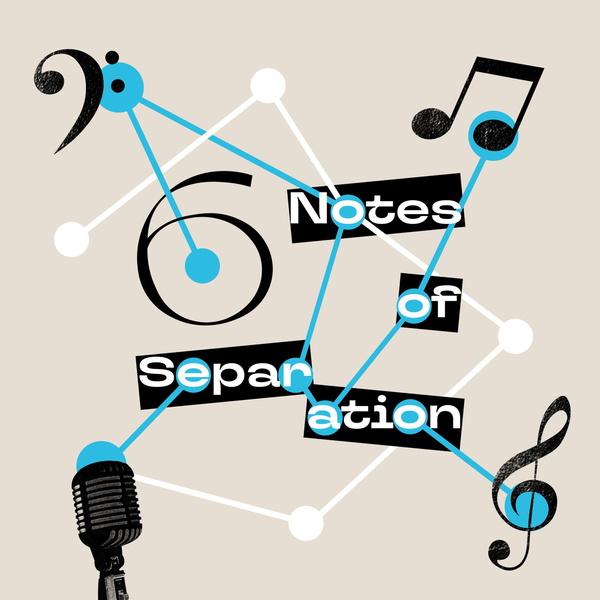 Artwork for Six Notes of Separation