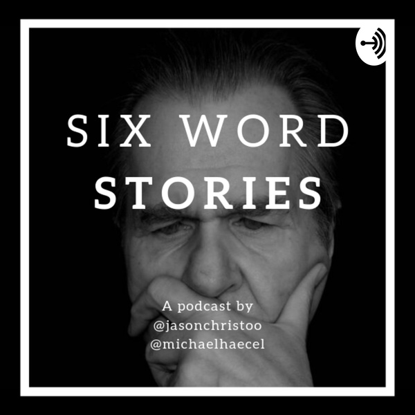Artwork for Six Word Stories Podcast