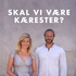 Skal vi være kærester?